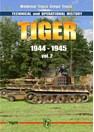 Tiger - Technische en Operationele Geschiedenis - Deel 2: 1944-1945